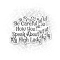 Set 3Pcs Be Careful How You Speak About My High Lady Sticker ACOTAR Gifts Sticker Azriel A Court of Thorns and Roses Bookish Waterproof Die-Cut Vinyl Sticker for Water Bottle Laptop Kindle (2 Inches)