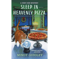 Sleep in Heavenly Pizza: A Deep Dish Mystery