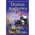Birder, She Wrote: A Meg Langslow Mystery