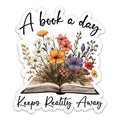 (3PCs) A Book A Day Keeps Reality Away Sticker Reading Bookish 3" Sticker Book Lovers Waterproof Vinyl Stickers for Laptop Kindle Tumbler Notebook Phone Water Bottle Flower Book Decals 3 Inches
